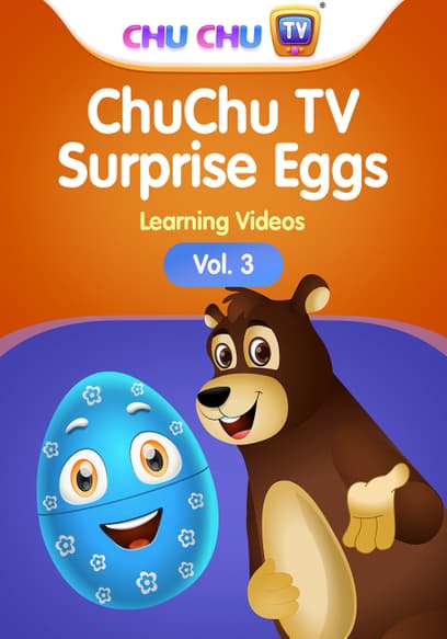 ChuChu TV Surprise Eggs (Vol. 3)