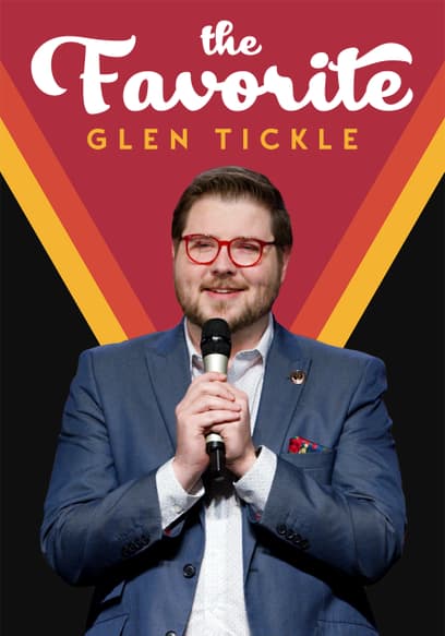 Glen Tickle: The Favorite