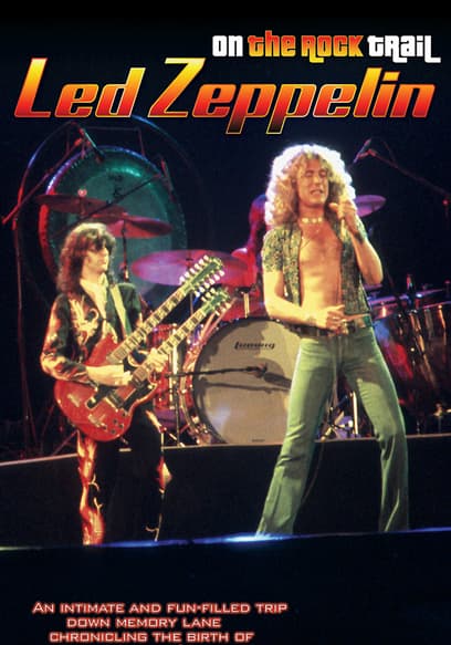 Led Zeppelin: On the Rock Trail
