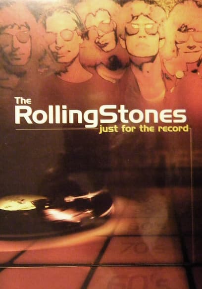 The Rolling Stones: Just for the Record