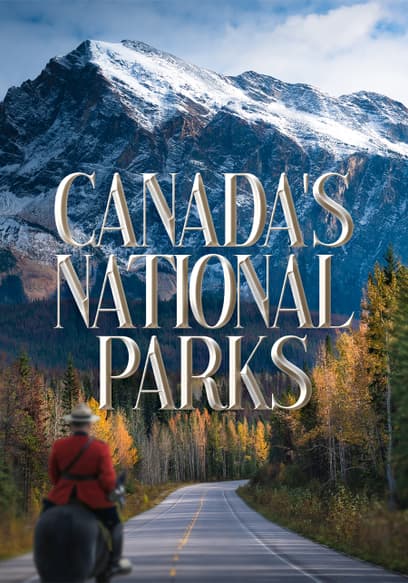 S01:E01 - Canadian Rockies: Banff and Jasper