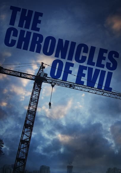 The Chronicles of Evil