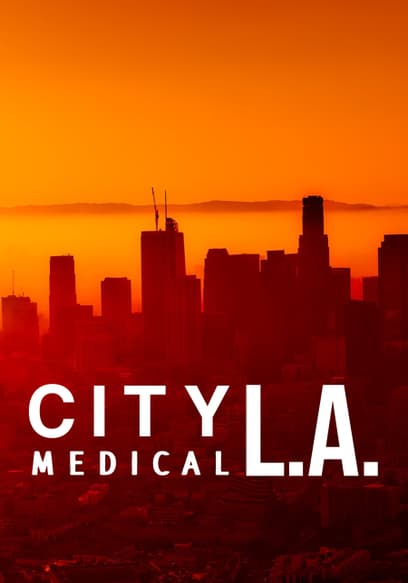 City Medical: LA