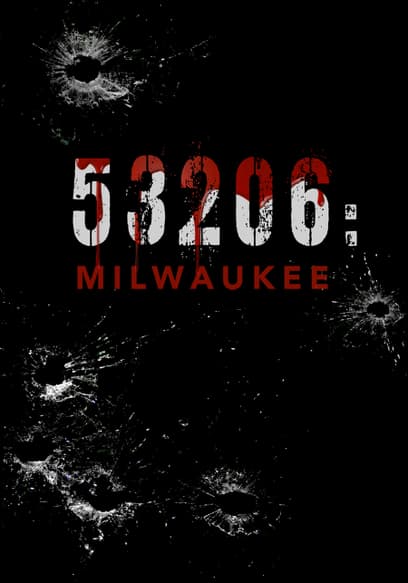 53206: Milwaukee
