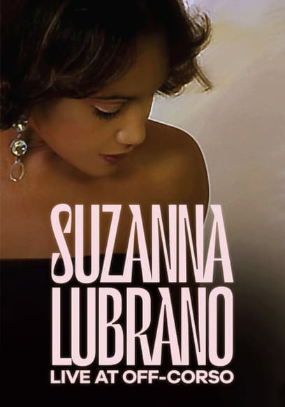 Suzanna Lubrano: Live at Off-Corso