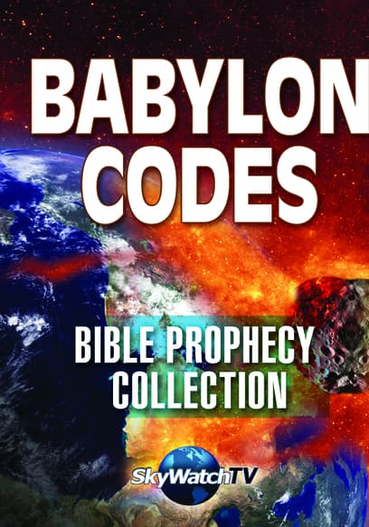 The Babylon Codes: Biblical Prophecy Collection