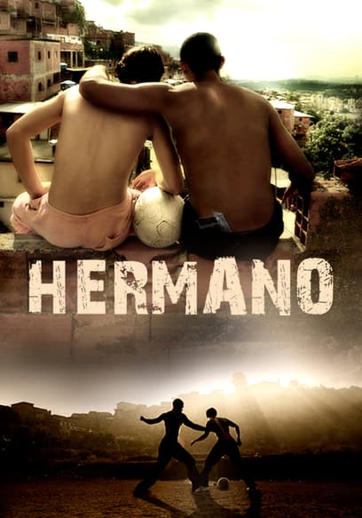 Watch Hermano (2011) Free Movies Tubi