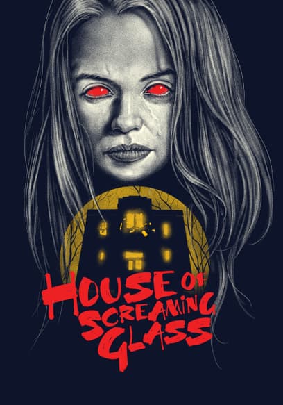House of Screaming Glass