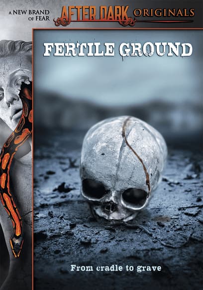 After Dark Originals: Fertile Ground