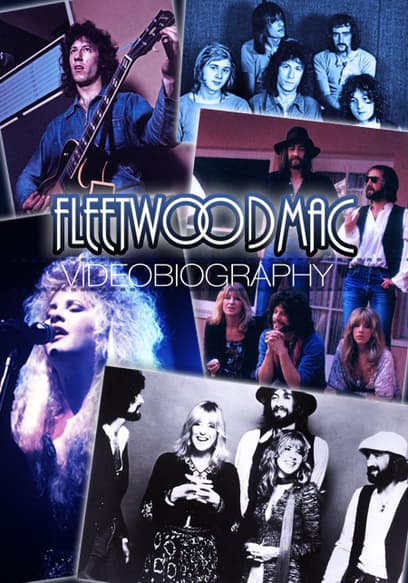 Fleetwood Mac: Video Biography