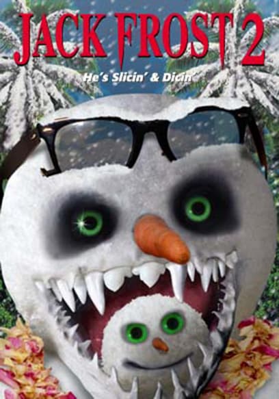 Jack Frost 2: Revenge of the Mutant Killer Snowman