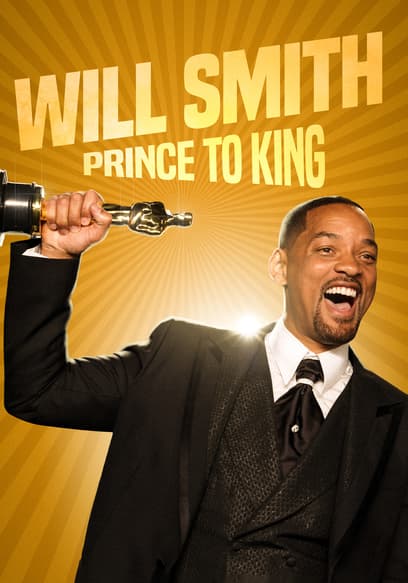 Will Smith: Prince to King