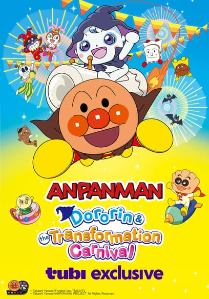 Anpanman: Dororin & the Transformation Carnival