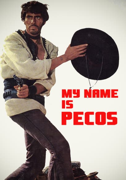 My Name Is Pecos