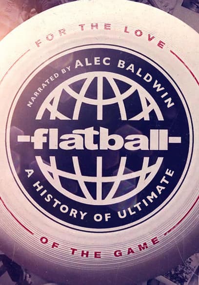 Flatball: A History of Ultimate Frisbee