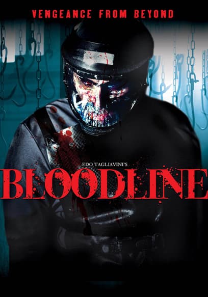 Bloodline: Vengence From Beyond
