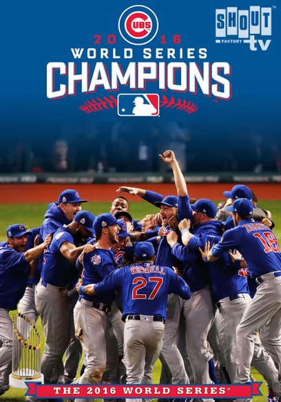 The Chicago Cubs: 2016 World Series Champions