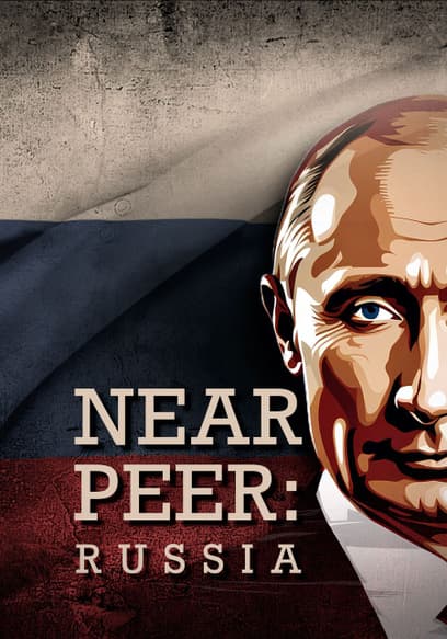 Near Peer: Russia