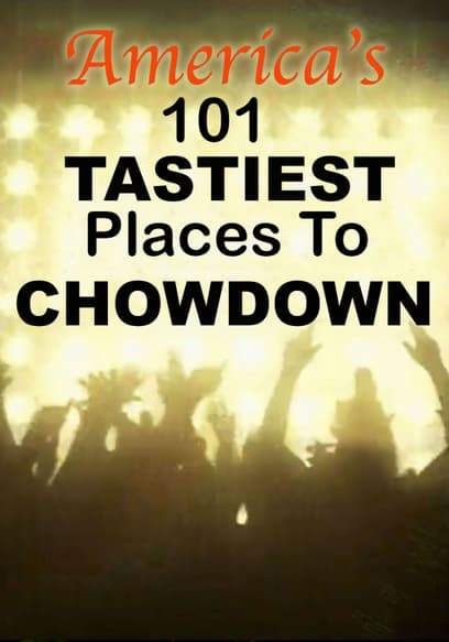 America's 101 Tastiest Places to Chowdown