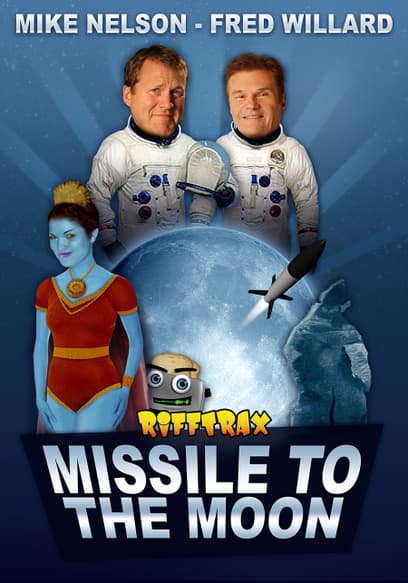 RiffTrax: Missile to the Moon (Featuring Fred Willard)