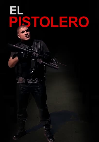 El Pistolero