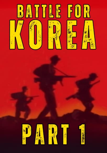 Battle for Korea (Pt. 1)