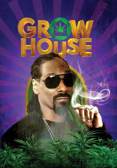 Grow House