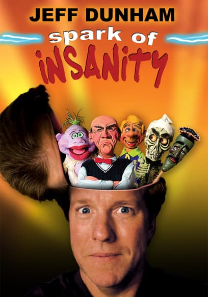 Jeff Dunham: Spark of Insanity