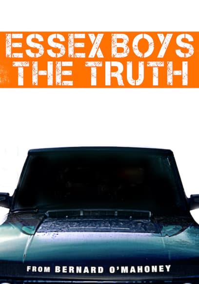 Essex Boys: The Truth