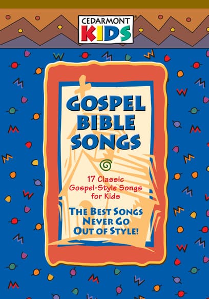 Gospel Bible Songs