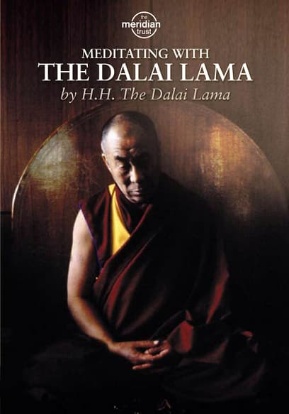 Meditating with The Dalai Lama