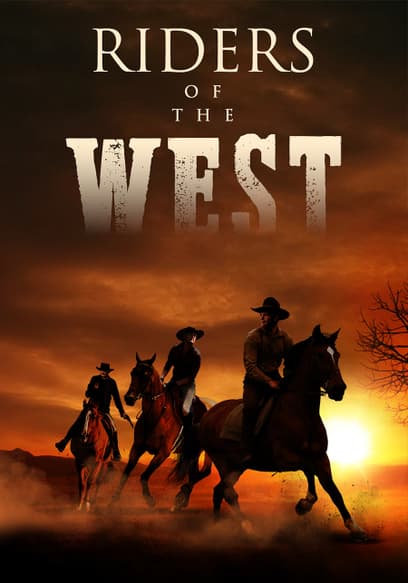 Riders of the West