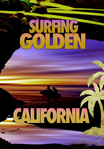 Surfing Golden California