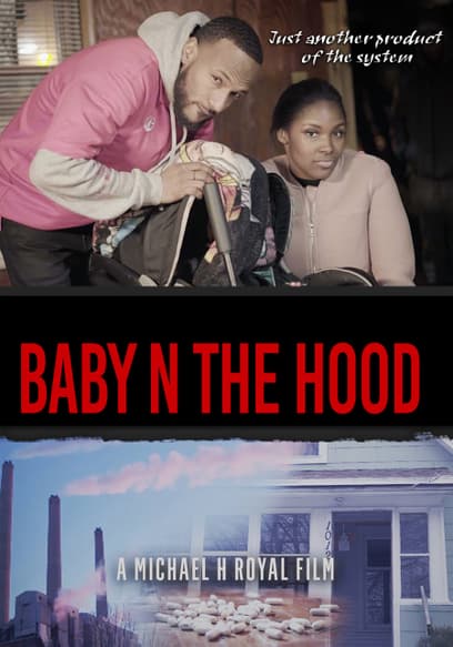 Baby N the Hood