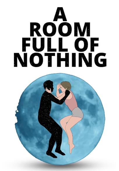 A Room Full of Nothing