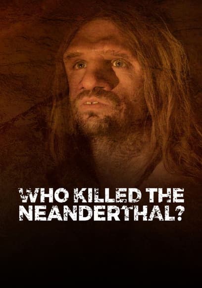 Who Killed the Neanderthal?