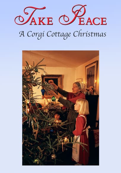 Take Peace: A Corgi Cottage Christmas