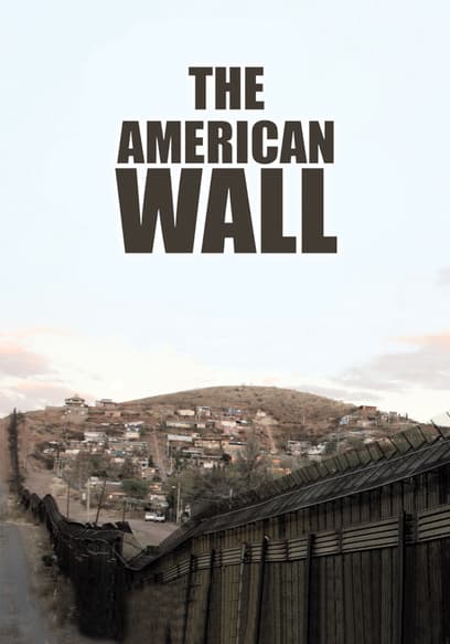 The American Wall