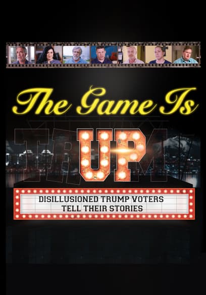 The Game is Up: Disillusioned Trump Voters Tell Their Stories