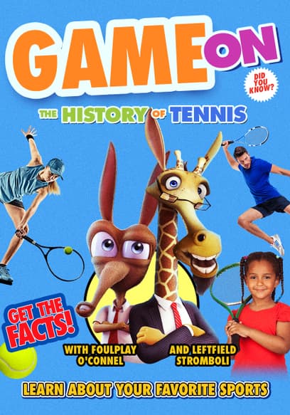 Game On: The History of Tennis