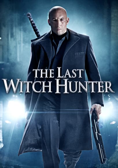 The Last Witch Hunter (Español)