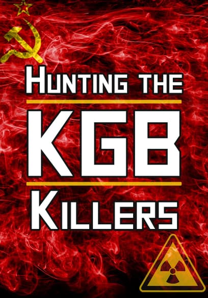 Hunting the KGB Killers