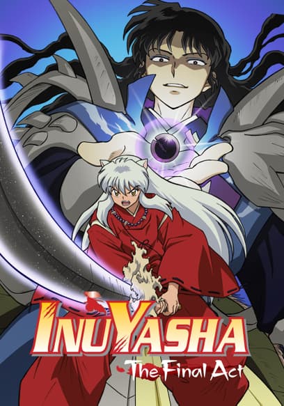 Inuyasha: The Final Act (Español)