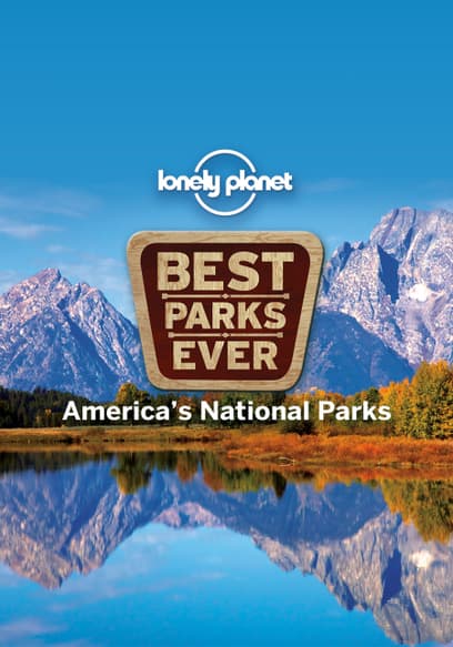 Lonely Planet: Best Parks Ever