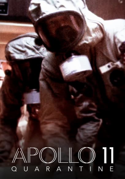 Apollo 11: Quarantine
