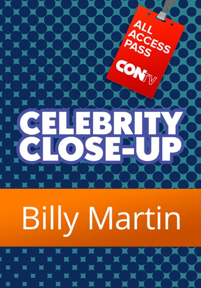 Celebrity Close-Up: Billy Martin