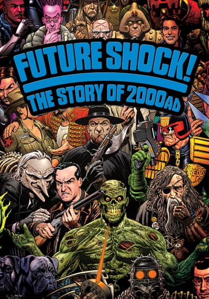 Future Shock! the Story of 2000 AD