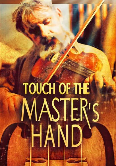 Touch of the Master's Hand