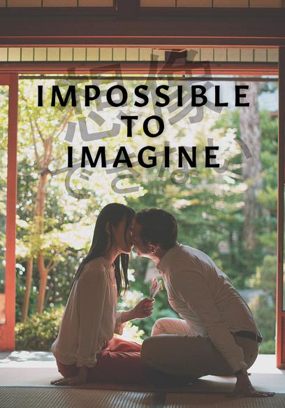 Impossible to Imagine