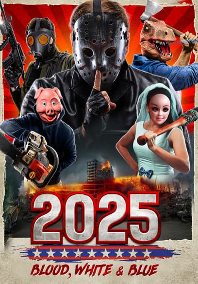 2025: Blood, White and Blue